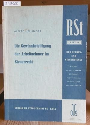 Seller image for Die Gewinnbeteiligung der Arbeitnehmer im Steuerrecht. for sale by Versandantiquariat Trffelschwein