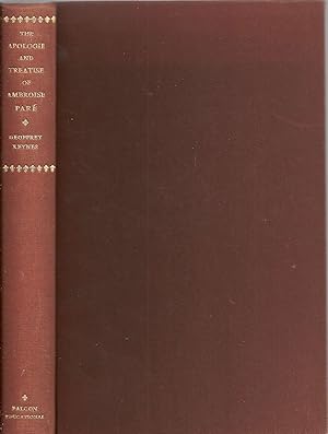 The apologie and treatise of Ambroise Pare / edited by G. Keynes