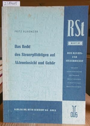 Seller image for Das Recht des Steuerpflichtigen auf Akteneinsicht und Gehr. for sale by Versandantiquariat Trffelschwein