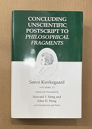 Imagen del vendedor de Concluding Unscientific Postscript to Philosophical Fragments, Volume II (Kierkegaard's Writings, XII.2) a la venta por Fahrenheit's Books