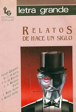 Imagen del vendedor de Relatos De Hace Un Siglo (Letra Grande, 5) (Spanish Edition) a la venta por Librairie Cayenne