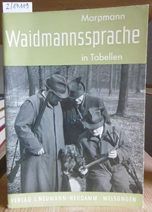 Seller image for Waidmannssprache in Tabellen. 8.Aufl., for sale by Versandantiquariat Trffelschwein