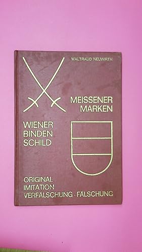 Imagen del vendedor de MEISSENER MARKEN. Original, Imitation, Verflschung, Flschung a la venta por HPI, Inhaber Uwe Hammermller