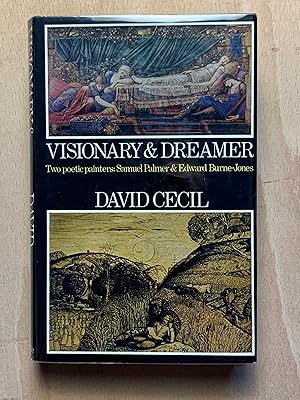 Seller image for Visionary & dreamer: Two poetic painters: Samuel Palmer & Edward Burne-Jones for sale by Neo Books