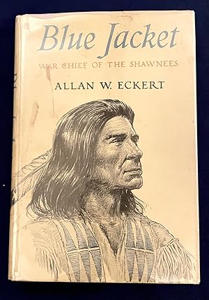 Seller image for BLUE JACKET; War Chief of the Shawnees for sale by Borg Antiquarian