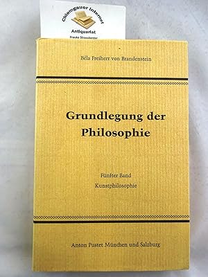 Image du vendeur pour Grundlegung der Philosophie. FNFTER Band. Kunstphilosophie. mis en vente par Chiemgauer Internet Antiquariat GbR