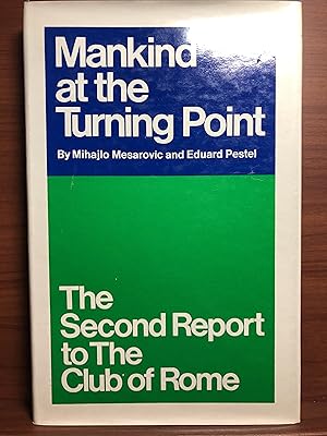 Seller image for Mankind at the Turning Point: The Second Report. for sale by Rosario Beach Rare Books