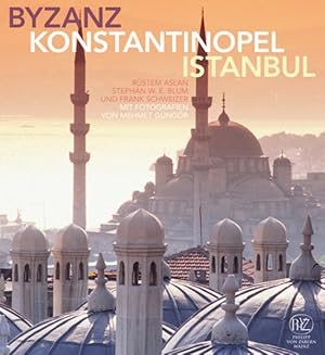 Bild des Verkufers fr Byzanz Konstantinopel Istanbul: Mit Fotografien von Mehmet Gngr zum Verkauf von Buchhandlung Loken-Books