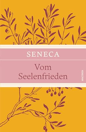 Seller image for Vom Seelenfrieden (Seneca Leinen-Ausgabe mit Banderole) for sale by Buchhandlung Loken-Books