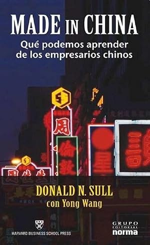 Immagine del venditore per Made In China: Que Podemos Aprender De Los Empresarios Chinos (Spanish Edition) venduto da Librairie Cayenne