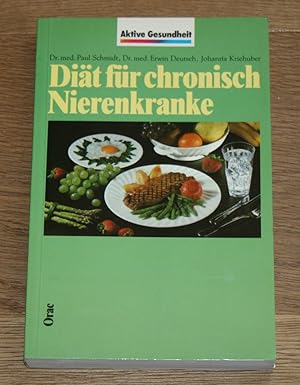 Seller image for Dit fr chronisch Nierenkranke. [Aktive Gesundheit], for sale by Antiquariat Gallenberger