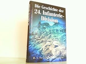 Bild des Verkufers fr Die Geschichte der 24. Infanterie-Division. zum Verkauf von Antiquariat Ehbrecht - Preis inkl. MwSt.