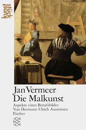 Bild des Verkufers fr Jan Vermeer Die Malkunst: Aspekte eines Berufsbildes zum Verkauf von Buchhandlung Loken-Books