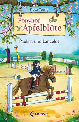 Seller image for Ponyhof Apfelblte (Band 2) - Paulina und Lancelot Pferdebuch fr Mdchen ab 8 Jahre for sale by Preiswerterlesen1 Buchhaus Hesse