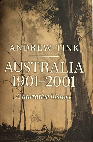 Seller image for Australia1901-2001: A Narrative History. for sale by Banfield House Booksellers