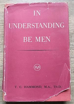 Seller image for In Understanding be Men: A Handbook on Christian Doctrine for Non-Theological Students for sale by Peter & Rachel Reynolds