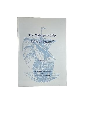 The Mahogany Ship: Relic or Legend