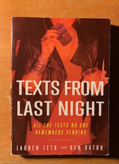 Seller image for Texts From Last Night: All the Texts No One Remembers Sending for sale by Samson Books