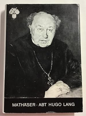 Bild des Verkufers fr Aus dem literarischen Schaffen von Abt Hugo Lang OSB : (1892 - 1967). zum Verkauf von Antiquariat Peda