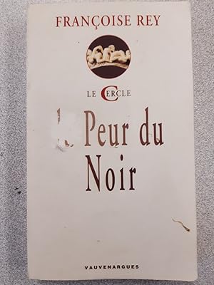 Image du vendeur pour La Peur du Noir mis en vente par Dmons et Merveilles