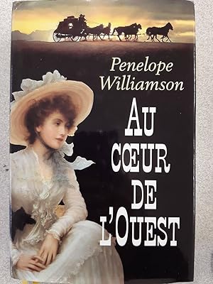Seller image for Au coeur de l'ouest for sale by Dmons et Merveilles