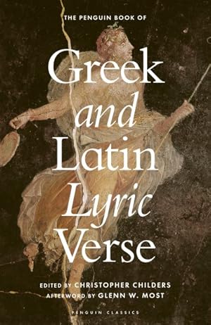 Bild des Verkufers fr Penguin Book of Greek and Latin Lyric Verse zum Verkauf von GreatBookPrices