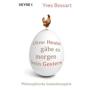 Imagen del vendedor de Ohne Heute gaebe es morgen kein Gestern a la venta por ISIA Media Verlag UG | Bukinist