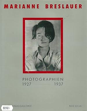 Marianne Breslauer. Photographien 1927-1937.