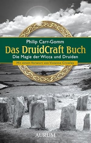 Seller image for Das DruidCraft Buch: Die Magie der Wicca und Druiden Die Magie der Wicca und Druiden for sale by Antiquariat Mander Quell