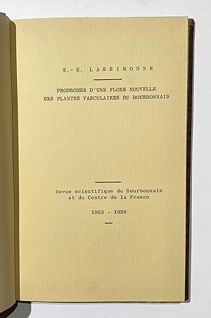 Prodromes d'une flore nouvelle des plantes vasculaires du Bourbonnais. Revue scientifique du Bour...