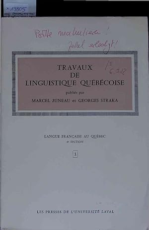 Seller image for Travaux de Linguistique Qubcoise. for sale by Antiquariat Bookfarm