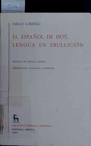 Bild des Verkufers fr El Espanol de Hoy, Lengua en Ebullicion. zum Verkauf von Antiquariat Bookfarm