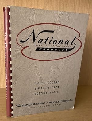 National - Headed and Threaded Products. Catalog 42-A. Bolts - Screws - Nuts - Rivets - Cotters -...