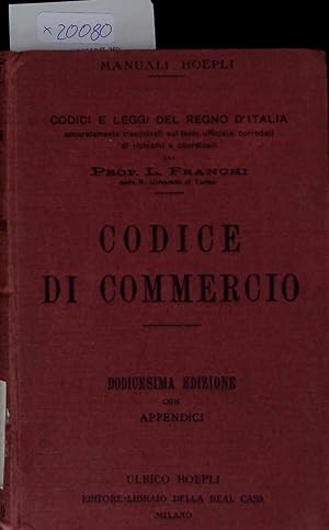 Bild des Verkufers fr Codice de Commercio. Dodicesima Edizione zum Verkauf von Antiquariat Bookfarm