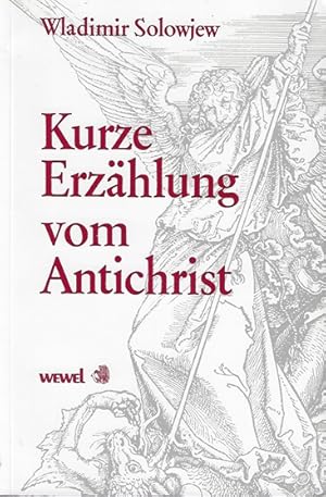 Bild des Verkufers fr Kurze Erzhlung vom Antichrist. Wladimir Solowjew. bers. u. erl. von Ludolf Mller / Quellen und Studien zur russischen Geistesgeschichte ; Bd. 1 zum Verkauf von Versandantiquariat Sylvia Laue