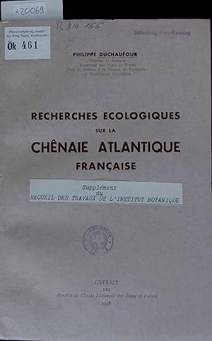 Seller image for Recherches Ecologiques sur la Chenaie Atlantique Francaise. for sale by Antiquariat Bookfarm
