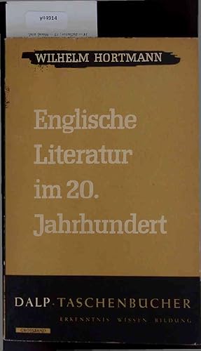 Bild des Verkufers fr Englische Literatur im 20. Jahrhundert. zum Verkauf von Antiquariat Bookfarm