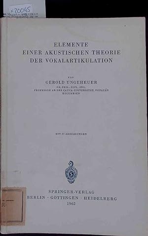 Seller image for Elemente Einer Akustischen Theorie der Vokalartikulation. for sale by Antiquariat Bookfarm