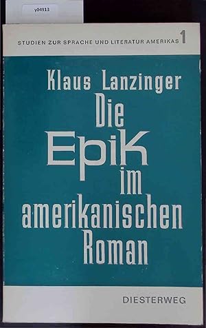 Seller image for Die Epik im Amerikanischen Roman. 1 for sale by Antiquariat Bookfarm
