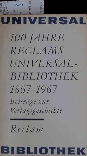 Bild des Verkufers fr 100 Jahre Reclams Universal-Bibliothek. 1867-1967 zum Verkauf von Antiquariat Bookfarm