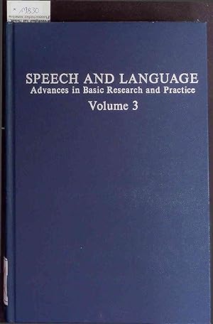 Seller image for Speech and Language. Advances in Basic Research and Practice. Volume 3 for sale by Antiquariat Bookfarm