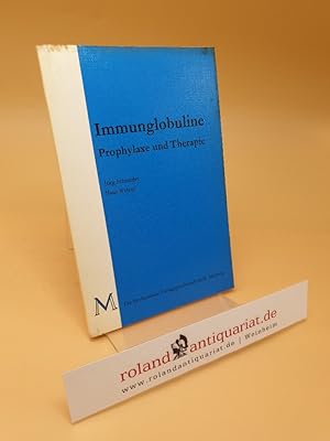 Seller image for Immunglobuline : Prophylaxe und Therapie ; (ISBN: 3921320013) for sale by Roland Antiquariat UG haftungsbeschrnkt