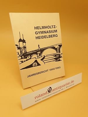 Helmholtz Gymnasium Heidelberg Jahresbericht 1992/1993