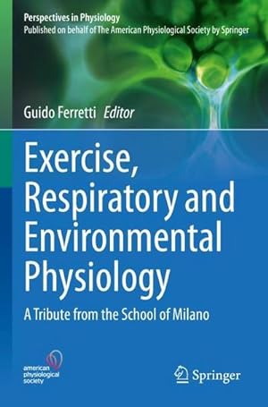 Seller image for Exercise, Respiratory and Environmental Physiology for sale by BuchWeltWeit Ludwig Meier e.K.