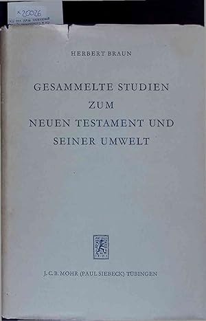 Bild des Verkufers fr Gesammelte Studien zum Neuen Testament und Seiner Umwelt. zum Verkauf von Antiquariat Bookfarm