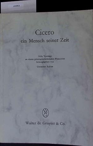 Bild des Verkufers fr Cicero ein Mensch seiner Zeit. zum Verkauf von Antiquariat Bookfarm