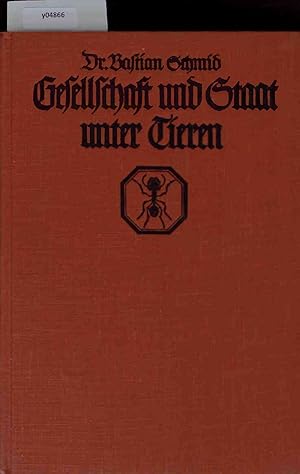 Bild des Verkufers fr Gesellschaft und Staat unter Tieren. zum Verkauf von Antiquariat Bookfarm