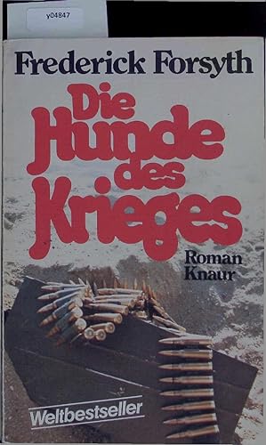 Bild des Verkufers fr Die Hunde des Krieges. Roman zum Verkauf von Antiquariat Bookfarm