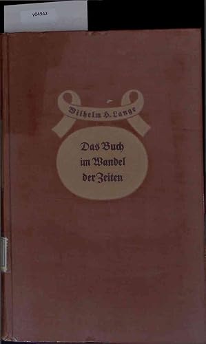 Seller image for Das Buch im Wandel der Zeiten. for sale by Antiquariat Bookfarm