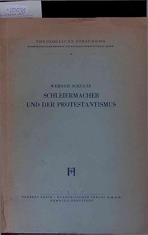 Bild des Verkufers fr Schleiermacher und der Protestantismus. zum Verkauf von Antiquariat Bookfarm